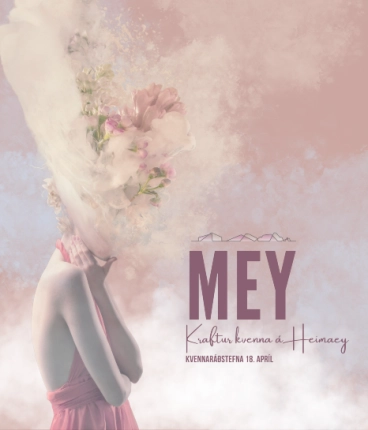 MEY – KRAFTUR KVENNA Á HEIMAEY