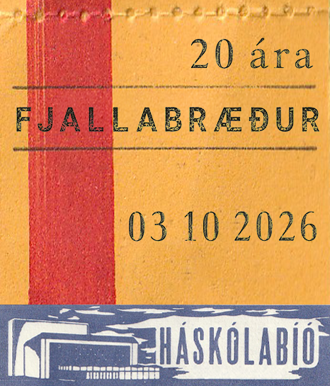 Fjallabræður í Háskólabíó
