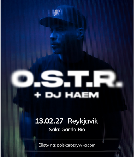O.S.T.R + DJ HAEM