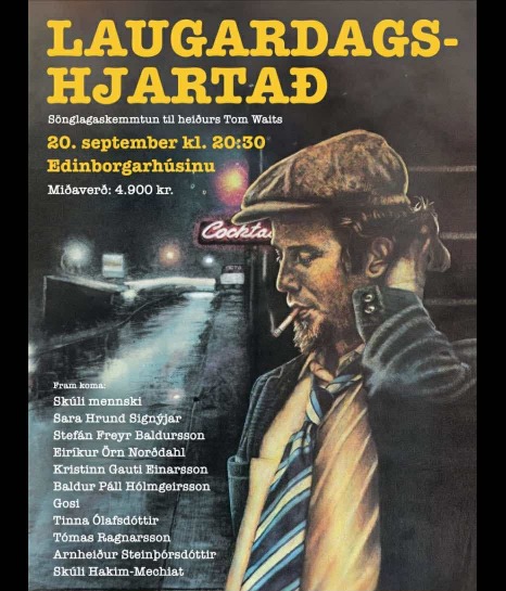 Tom Waits - enn 75 ára - sönglagaskemmtun