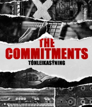 THE COMMITMENTS: TÓNLEIKASÝNING