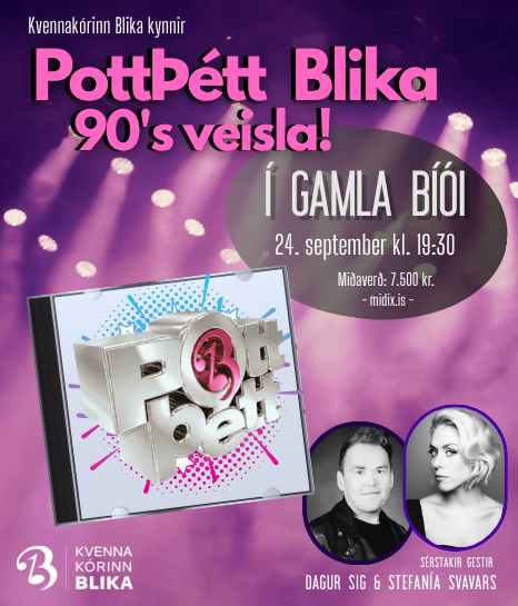 PottÞétt Blika - 90’s veisla