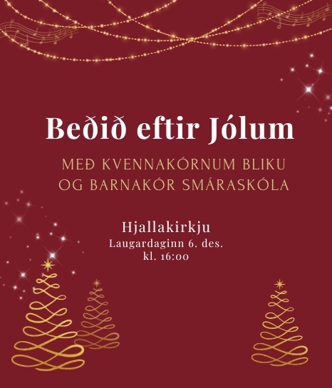 Beðið eftir jólum með Kvennakórnum Bliku og Skólakór Smáraskóla 