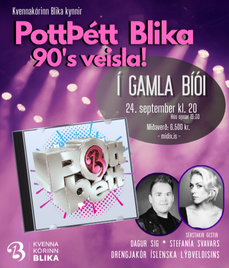 PottÞétt Blika - 90’s veisla
