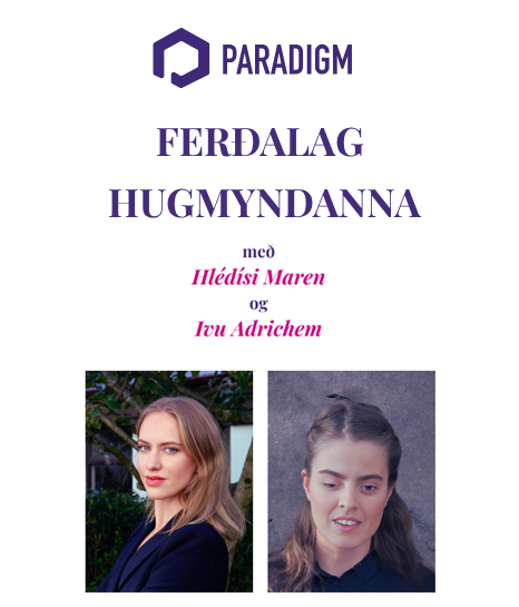 Ferðalag hugmyndanna með Hlédísi Maren og Ivu Adrichem